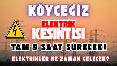 Köyceğiz’de Büyük Elektrik Kesintisi: Tam 9 Saat Sürecek!