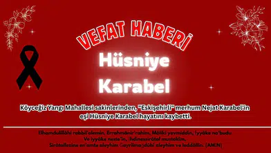 Köyceğiz Yangı Yasta: Hüsniye Karabel Vefat Etti!
