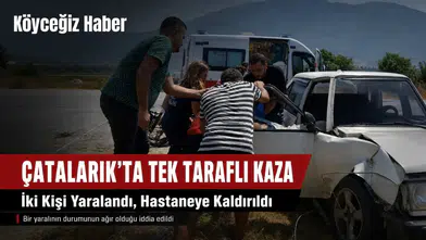 Fethiye'de Kanal Yolunda Kaza: 2 Kişi Yaralandı