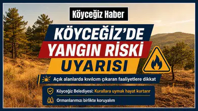 Köyceğiz'de Açık Alanlarda Yangın Tedbiri!