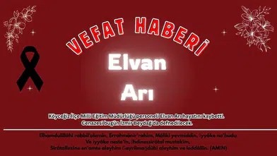 Köyceğiz Milli Eğitim Ailesinin Acı Günü: Elvan Arı Vefat Etti