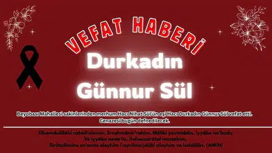 Köyceğiz Beyobası'ndan Hacı Durkadın Günnur Sül Vefat Etti
