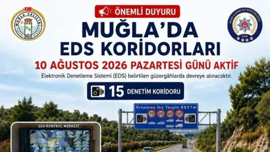 Muğla'da EDS Dönemi Başlıyor: 15 Hız Koridoru!
