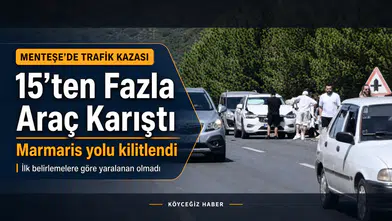 Menteşe'de 15 Araç Birbirine Girdi! Zincirleme Kaza