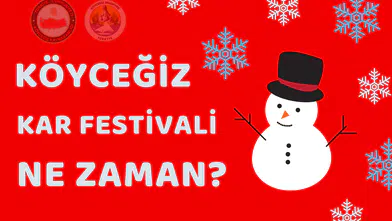 Köyceğiz Kar Festivali Ne Zaman? 2026 Ağla Yaylası Gökçeova Etkinliği