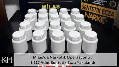 Muğla Milas Narkotik Operasyonu : 1.117 Adet Sentetik Ecza Yakalandı