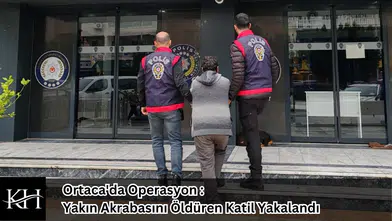 Ortaca'da Operasyon : Yakın Akrabasını Öldüren Katil Yakalandı