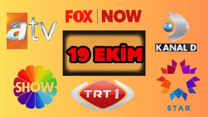 19 Ekim Pazar ATV, Show TV, NOW TV, Kanal D ve TRT 1 Yayın Akışı 2025: Bugün Hangi Diziler, Filmler Var?