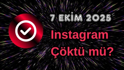 7 Ekim Salı Instagram Çöktü mü?