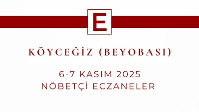 Köyceğiz Beyobası’nda 6–7 Kasım Nöbetçi Eczaneler Açıklandı: Hangi Eczane Ne Zaman Açık?