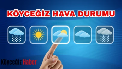 Köyceğiz'de Yarın Yağmur var mı? 30 Kasım Köyceğiz Hava Durumu