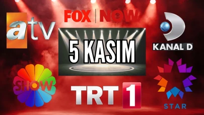5 Kasım Çarşamba TV Yayın Akışı, ATV, Show TV, NOW TV, Kanal D ve TRT 1 2025: Bugün Hangi Diziler, Filmler Var?