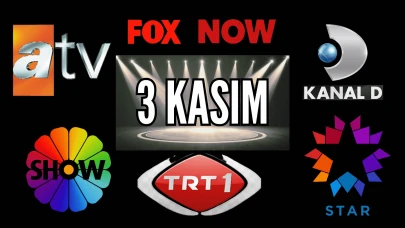 3 Kasım Pazartesi TV Yayın Akışı, ATV, Show TV, NOW TV, Kanal D ve TRT 1 2025: Bugün Hangi Diziler, Filmler Var?