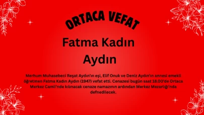 Ortaca’da Emekli Öğretmen Fatma Kadın Aydın Vefat Etti