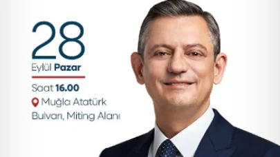 Özgür Özel Muğla’da Miting Düzenliyor: 28 Eylül Pazar Günü Atatürk Bulvarı’nda