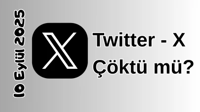 X (Twitter) Çöktü mü? 10 Eylül 2025 Çarşamba Bugün Erişim Sorunu Var mı, Ne Zaman Düzelir?