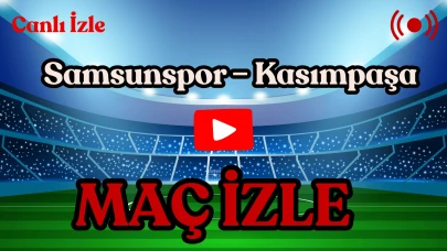 Samsunspor – Kasımpaşa Maçı Ne Zaman, Saat Kaçta, Hangi Kanalda Yayınlanacak? Muhtemel 11’ler, Puan Durumu ve Derbi Öncesi Video Analizleri