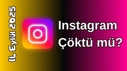 Instagram Çöktü mü? 14 Eylül 2025 Pazar Bugün Erişim Sorunu Var mı, Ne Zaman Düzelir?