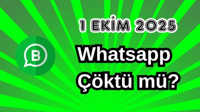 WhatsApp Çöktü mü? 1 Ekim 2025 Çarşamba Bugün İnternet Erişim Sorunu Var mı, Ne Zaman Düzelir?