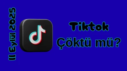 TikTok Çöktü mü? 11 Eylül 2025 Perşembe Bugün Erişim Sorunu Var mı, Ne Zaman Düzelir?