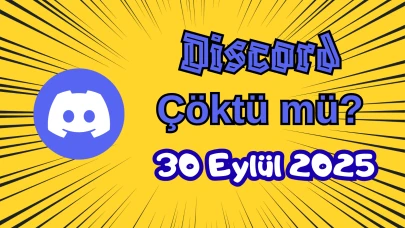 Discord Çöktü mü? 30 Eylül 2025 Salı Bugün İnternet Erişim Sorunu Var mı, Ne Zaman Düzelir?