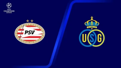 PSV – Union Saint-Gilloise Maçı Ne Zaman, Saat Kaçta, Hangi Kanalda? Canlı, Şifresiz izle