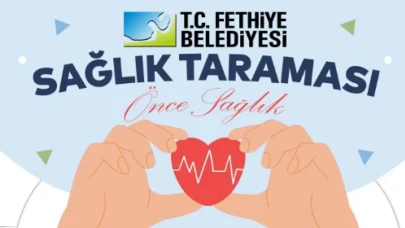 Fethiye Belediyesi’nden Ücretsiz Sağlık Taraması: Kan Şekeri ve Tansiyon Ölçümü Yapılacak