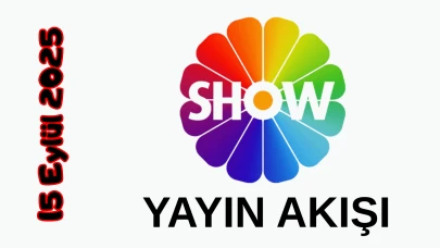 15 Eylül 2025 Pazartesi Show TV Yayın Akışı: Bugün Hangi Programlar Var? Diziler, Filmler, Yarışmalar