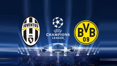 Juventus – Borussia Dortmund Maçı Ne Zaman, Saat Kaçta, Hangi Kanalda? Canlı, Şifresiz izle