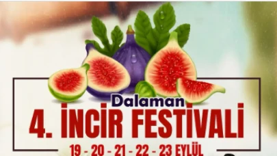 4. Dalaman İncir Festivali Başlıyor! Konserler, Stantlar ve Üretici Çiftçilere Özel Katılım
