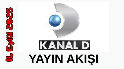 14 Eylül 2025 Pazar Kanal D Yayın Akışı: Bugün Hangi Programlar Var? Diziler, Filmler, Yarışmalar