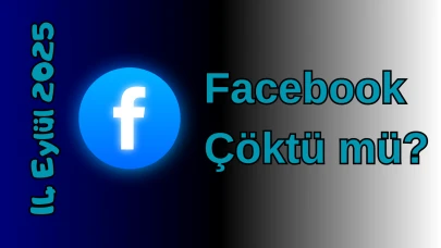 Facebook Çöktü mü? 14 Eylül 2025 Pazar Bugün Erişim Sorunu Var mı, Ne Zaman Düzelir?