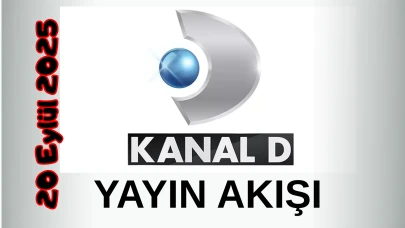 Kanal D Yayın Akışı 20 Eylül 2025 Cumartesi :Bugün Hangi Programlar Var? Diziler, Filmler, Yarışmalar