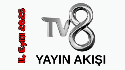 14 Eylül 2025 Pazar TV8 Yayın Akışı: Bugün Hangi Programlar Var? Diziler, Filmler, Yarışmalar