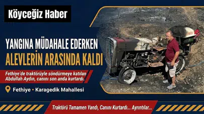 Traktörü Yandı, Canını Son Anda Kurtardı!