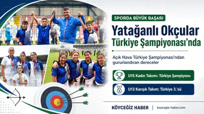 Yatağanlı Okçulardan Büyük Başarı: Türkiye Şampiyonluğu Geldi