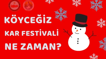 Köyceğiz Kar Festivali Ne Zaman? 2026 Ağla Yaylası Gökçeova Etkinliği