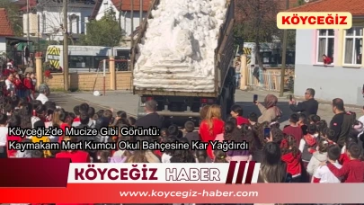 Köyceğiz'de Mucize Gibi Görüntü: Kaymakam Mert Kumcu Okul Bahçesine Kar Yağdırdı