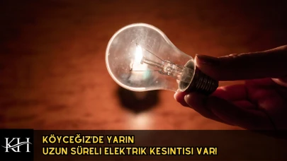 Son Dakika: Köyceğiz’de Yarın Uzun Süreli Elektrik Kesintisi Var!