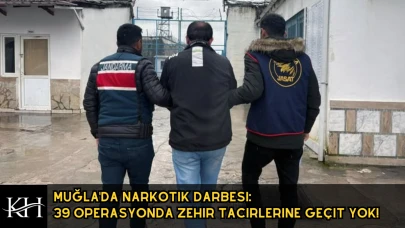 Muğla'da Uyuşturucu Operasyonu : 39 Şüpheli Yakalandı 2 Tutuklama