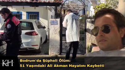 Bodrum'da Şüpheli Ölüm: 51 Yaşındaki Ali Akman Hayatını Kaybetti