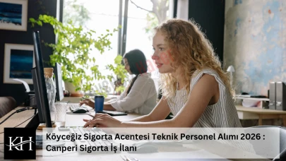 Köyceğiz Sigorta Acentesi Teknik Personel Alımı 2026 : Canperi Sigorta İş İlanı