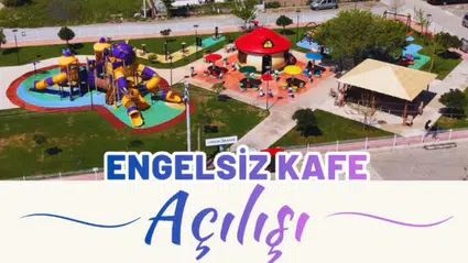 Dalaman Engelsiz Kafe: Sosyal Hayatta Fırsat Eşitliği Başladı!