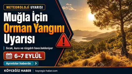 Muğla'da Orman Yangını Uyarısı: Kritik Saatler Başladı!