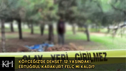 Köyceğiz’de Dehşet: 12 Yaşındaki Ertuğrul Karakurt %80 Felç mi kaldı?