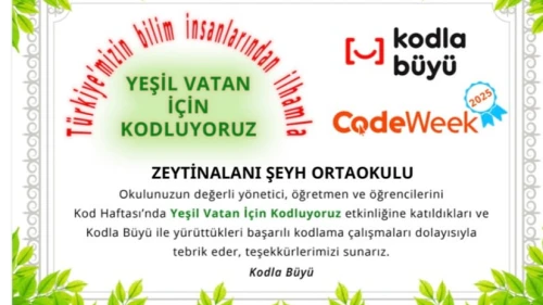 Zeytinalanı Şeyh Ortaokulu’ndan Yeşil Vatan İçin Kodlama Başarısı: CodeWeek 2023’te Takdir Belgesi
