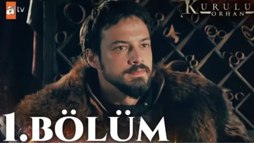 Kuruluş Orhan 1. Bölüm Tek Parça İzle: ATV’de Bursa Kuşatması Sahnesi Gündem Oldu (Full HD Link)