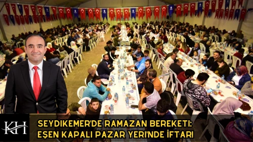 Seydikemer'de Ramazan Bereketi: Eşen Kapalı Pazar Yeri'nde İftar!