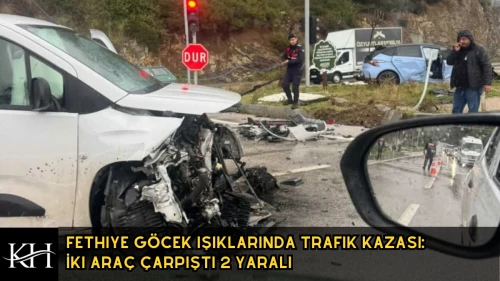 Fethiye Göcek Işıklarında Trafik Kazası: İki Araç Çarpıştı 2 Yaralı