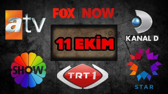 11 Ekim Cumartesi ATV, Show TV, NOW TV, Kanal D ve TRT 1 Yayın Akışı 2025! Bugün Hangi Diziler, Filmler Var?